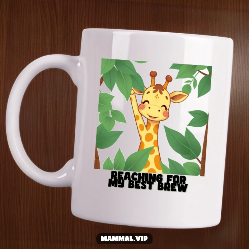 Funny Mug featuring a joyful giraffe character smiling as it reaches for high leaves, symbolizing ambition and cheerful optimism for screen readers.