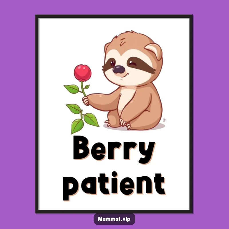 Funny Sloth Berry Reach Poster - Charming Slow Living Wall Art