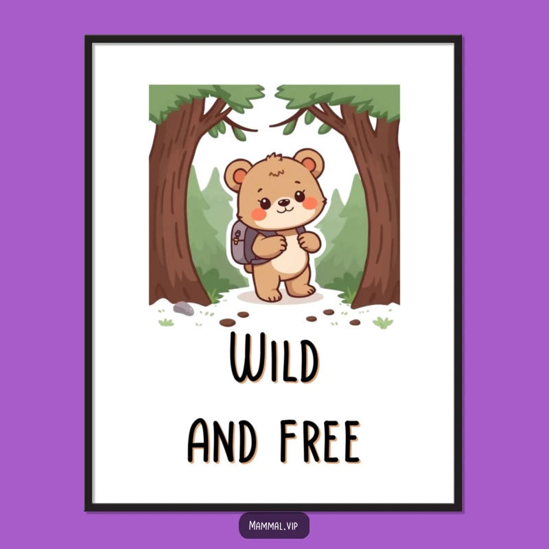 Funny Bear Cub Forest Explorer Poster - Whimsical Wall Art Gift