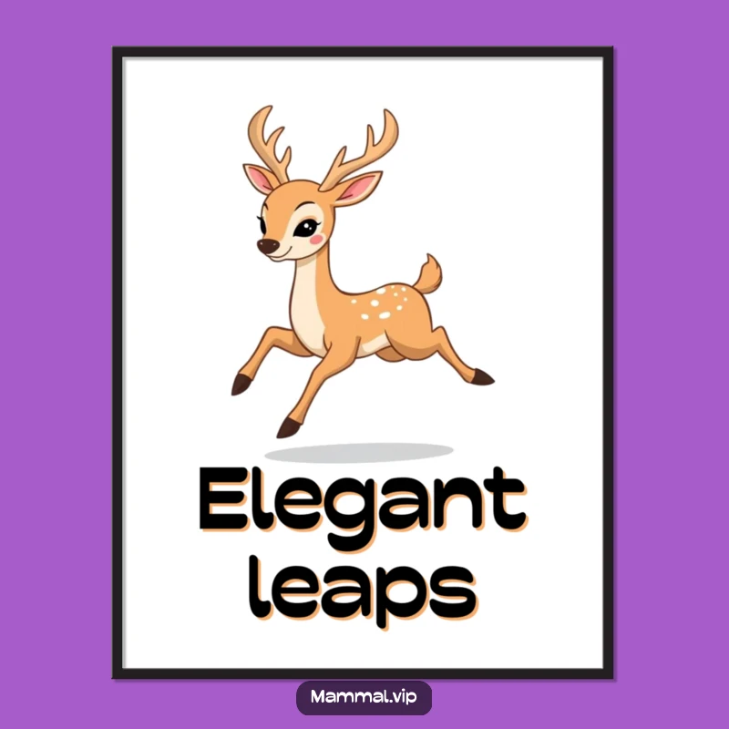 Funny Deer Prancing Poster: Hilarious Happy Animal Art for Your Walls