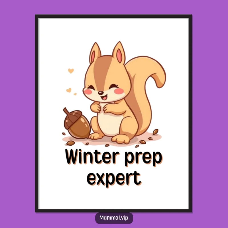 Funny Squirrel Poster: Busy Woodland Art for Nature Lovers