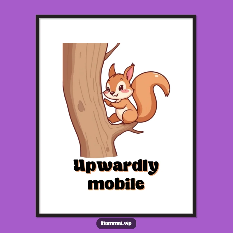 Funny Squirrel Scampering Poster - Energetic Animal Wall Art Gift