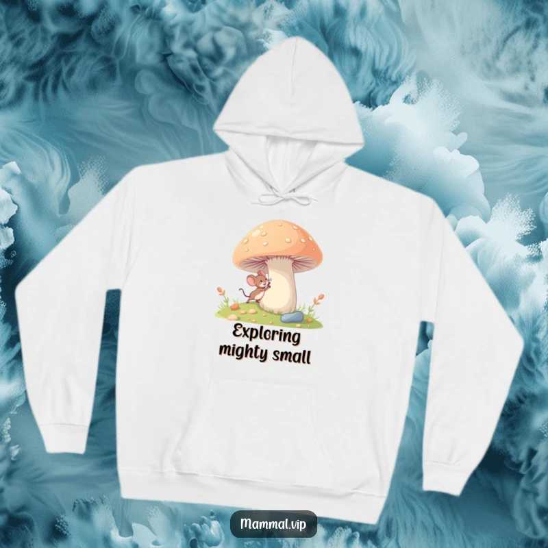 Funny tiny mouse hoodie with a character excitedly exploring a giant mushroom, offering warmth and a sense of enchanted adventure.