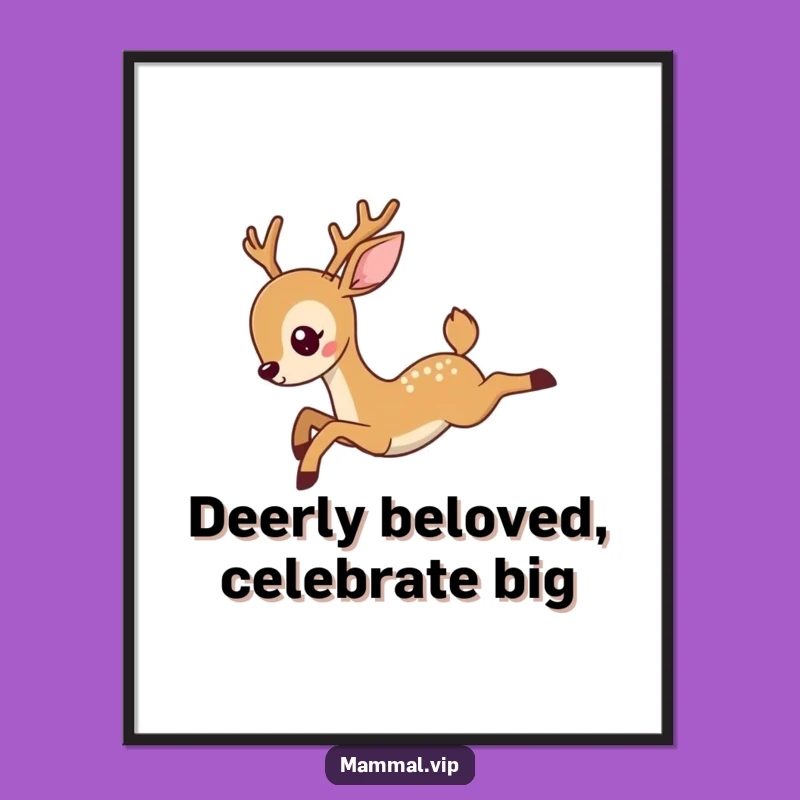 Funny Free Printable Wall Art: Deer Leap Humor Downloadable Decor Gift