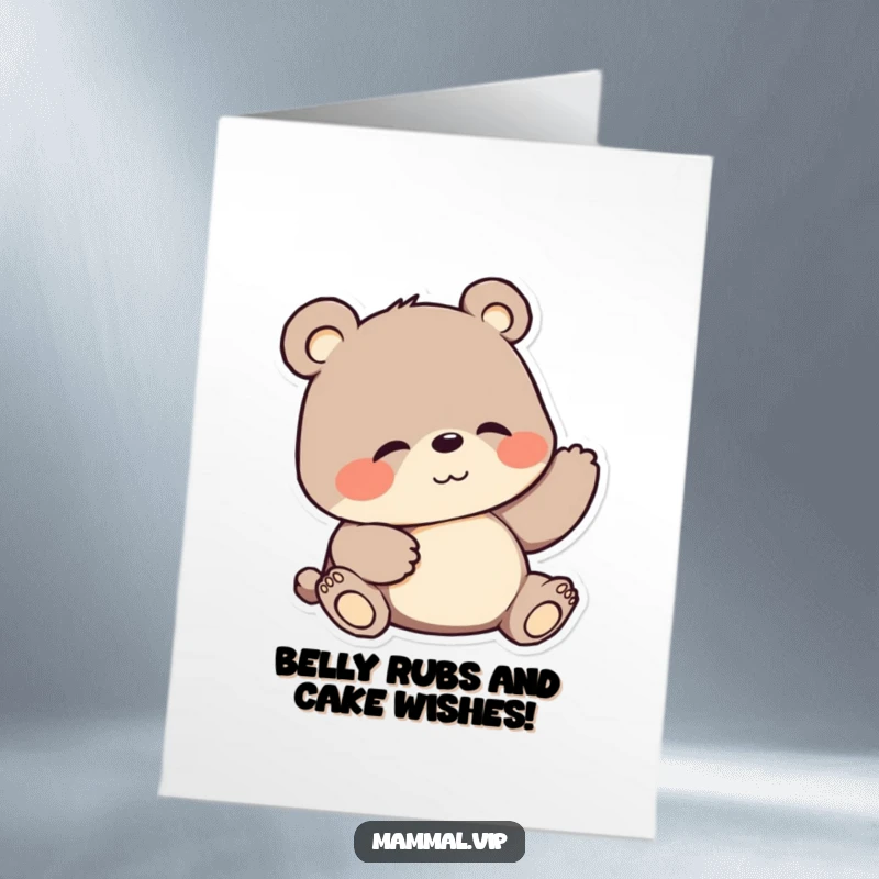 Funny free printable birthday card featuring a playful bear with a huge smile scratching its belly in satisfaction.