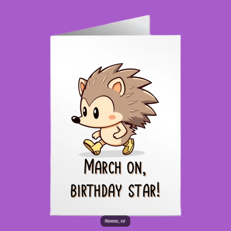 Free Printable Birthday Card Hedgehog Marching - Funny Determined Gift