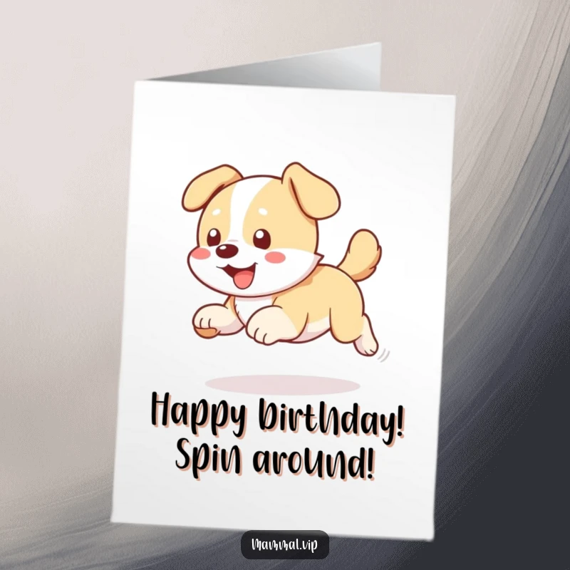 Funny Free Printable Birthday Card showing a dog character in a dizzying chase after its tail, full of joy.
