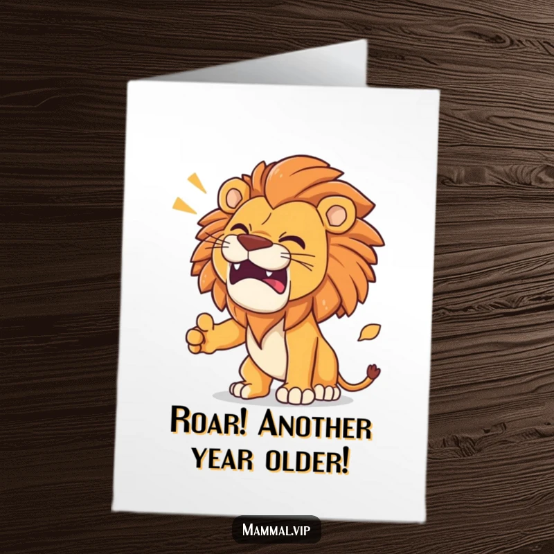 Funny Free Printable Birthday Card: A determined lion practicing a majestic roar with funny sound effects, wishing a powerful happy birthday.
