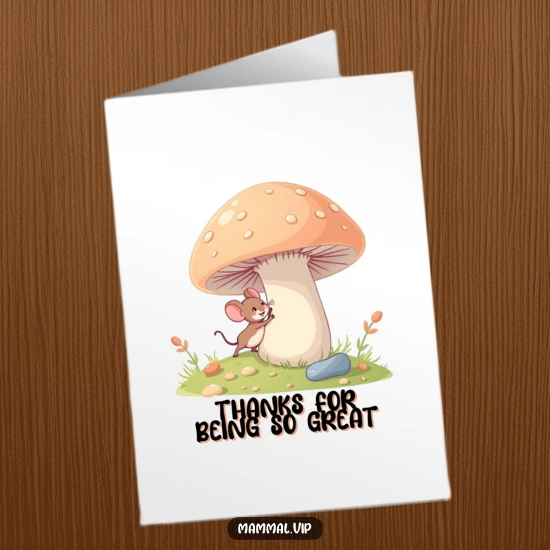 Funny Free Printable Thank You Card: A tiny mouse character excitedly exploring a giant mushroom to say thank you.