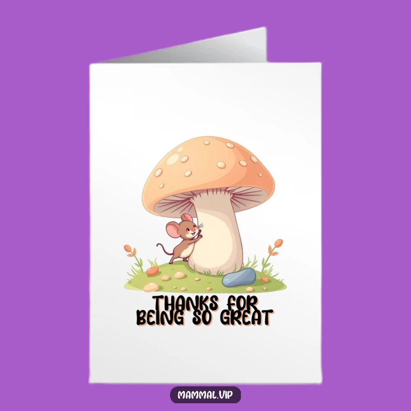 Free Printable Thank You Card: Mouse Thanks from Giant Mushroom Funny Download
