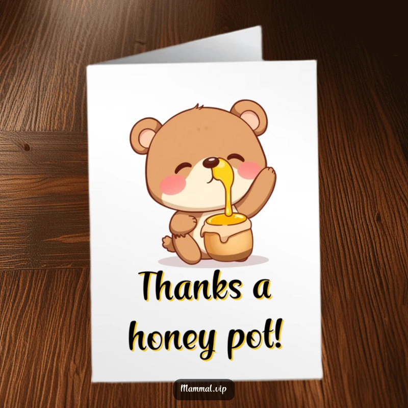 Funny Free Printable Thank You Card: Giggling bear balancing a honey pot, a sweet thank you.