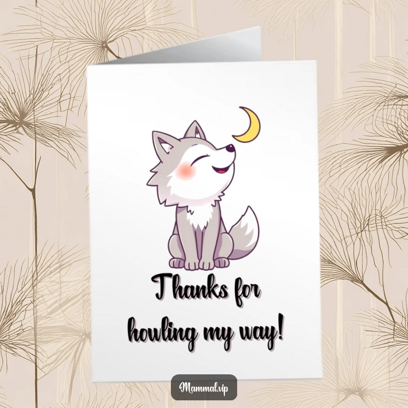 Funny Free Printable Thank You Card: A cheerful wolf howls at the moon, expressing heartfelt gratitude with a smile.