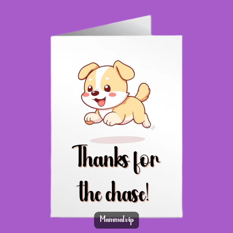 Free Printable Funny Dog Chasing Tail Thank You Card - Playful DIY Downloadable Gift