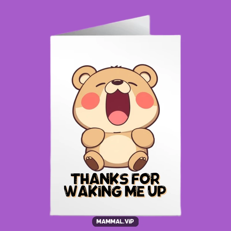 Free Printable Funny Bear Yawning Thank You Card - Hilarious DIY Downloadable Gift