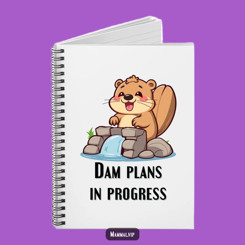 Funny Beaver Dam Notebook: Happy Plans, Ideal Funny Gift Journal