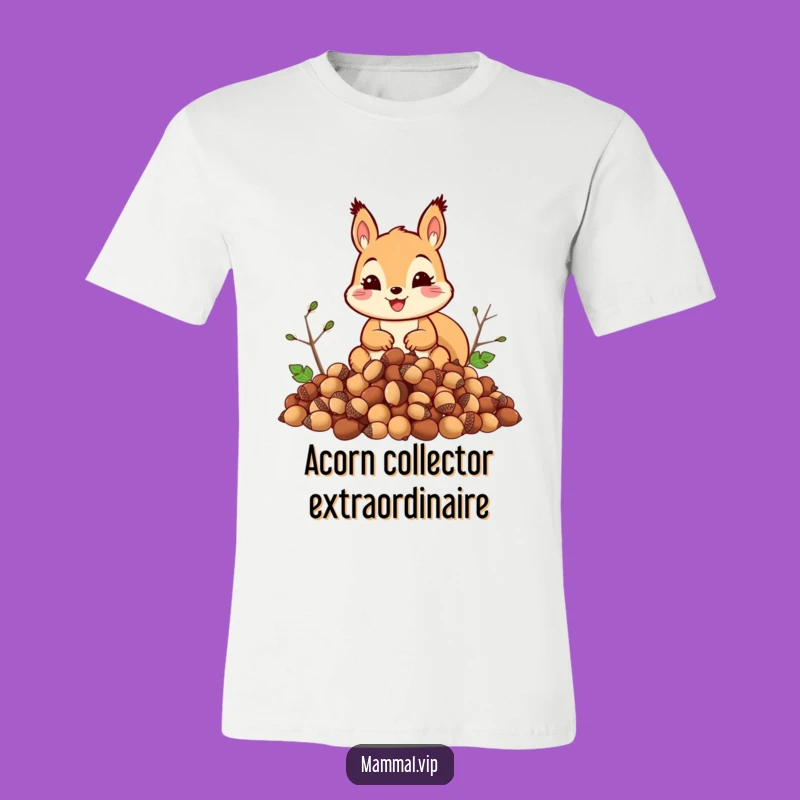 Funny Squirrel Acorn Mountain T-Shirt: Hilarious Woodland Creature Tee, Perfect Funny Gift