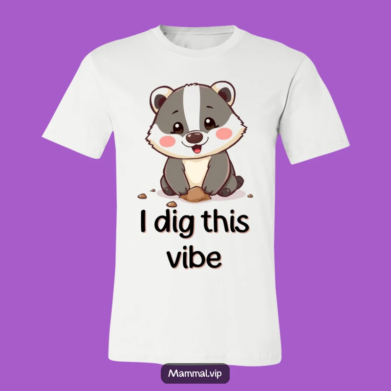 Funny Badger T-Shirt: Happy Digging Character Tee for Energetic Souls