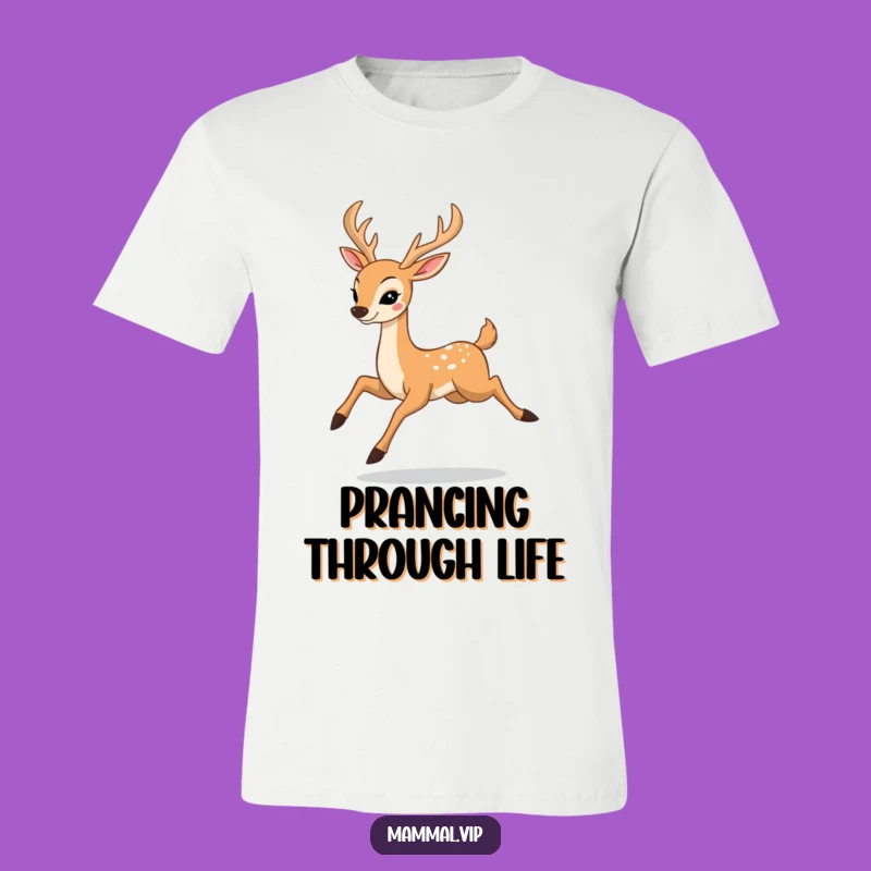Funny Deer Prancing T-Shirt: Happy Elegant Animal Character Apparel