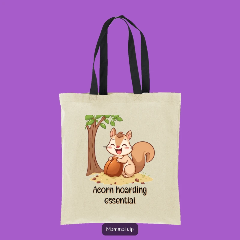 Funny Squirrel Burying Acorn Tote Bag: Happy Hoarder Carry-All, Chic Funny Gift
